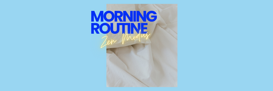 Morning Routine - ZEN MODUS
